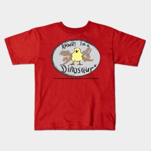 RAWR! I'm a Dinosaur! - Tyrannosaurus rex Chicken I Kids T-Shirt